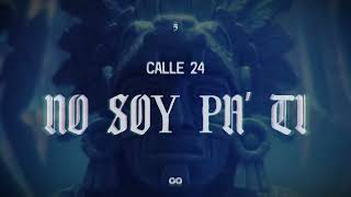 No Soy Pa Ti Lyrics English Translation