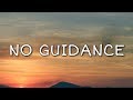 Chris Brown No Guidance Lyrics Ft Drake