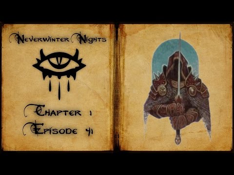 Neverwinter Nights - Hordes of the Underdark - Episode 41