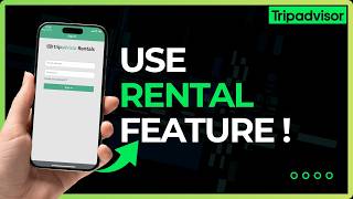 How to Use TripAdvisor Rental Feature in 2026