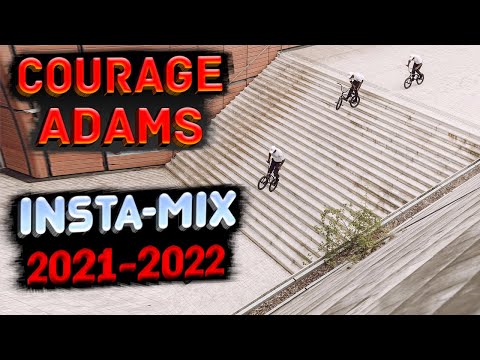 COURAGE ADAMS INSTAGRAM COMPILATION BMX TRICKS 2021-2022