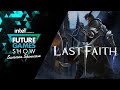The Last Faith Release Date and Beta Demo Trailer - Future Games Show Summer Showcase 2023