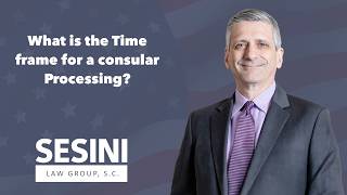 What is the Time frame for a consular  Processing?