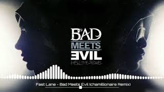 Fast Lane - Bad Meets Evil (Chamillionaire Remix)