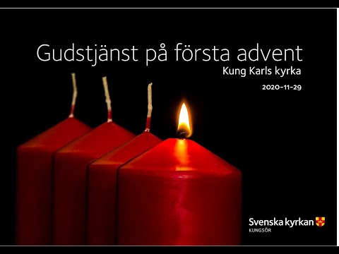 Gudstjänst från Kung Karls kyrka i Kungsör på 1a advent