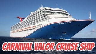 Carnival Valor Cruise Ship || Carnival Valor Cruise