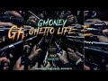 G Money By Damazta Ghetto Life
