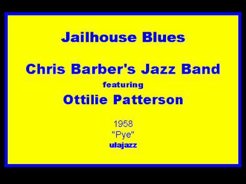 Chris Barber's JB Ottilie Patterson 1958 Jailhouse Blues