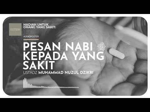 PESAN NABI ﷺ KEPADA YANG SAKIT (5 menitan)