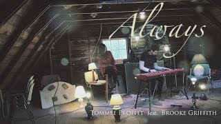 &quot;Always&quot; - Kristian Stanfill // Worship Cover by Tommee Profitt &amp; Brooke Griffith