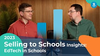 Selling to Schools Insights: EdTech in Schools