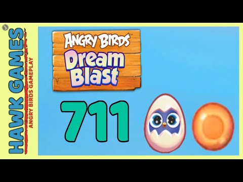 Angry Birds Dream Blast Level 711 - Walkthrough, No Boosters