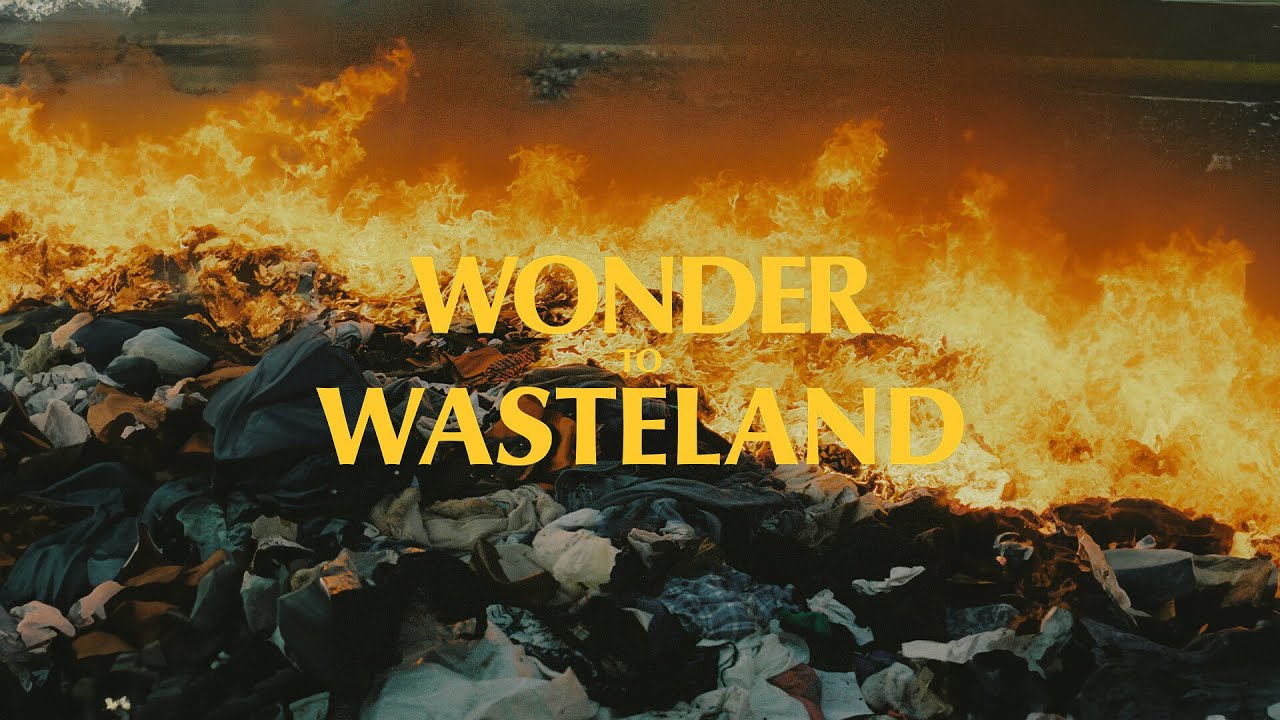Wonder to Wasteland