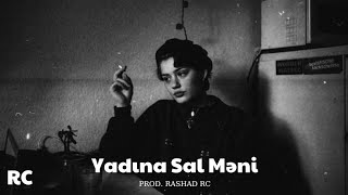 Rashad RC ft Rafael  Arada Sırada Yadına Sal Məni  REMİX qruz