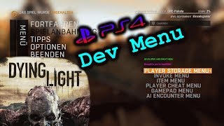 Dying Light | 1.00 | PS4 | Dev/Cheat Menu