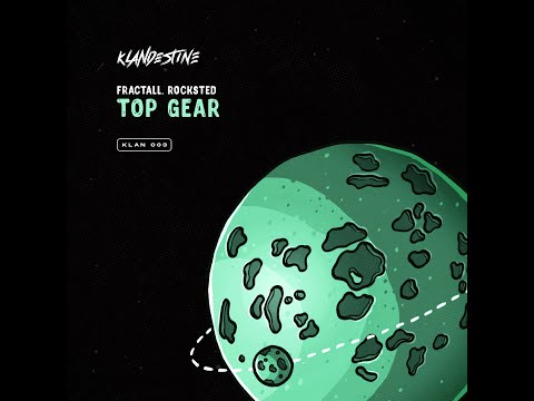 FractaLL, Rocksted - Top Gear