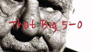 That Big 5-0 by Stan Ridgway