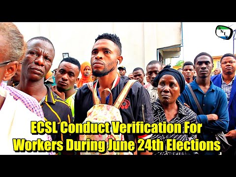 Salone Trending Issues - ECSL Conduct Verification For Workers During June Elections - Sierra Leone