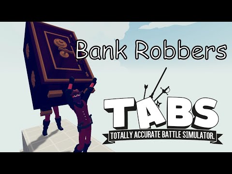 Bank Robbers Vs Every Unit Final Destination Map TABS Totally Accurate Battle Simulator