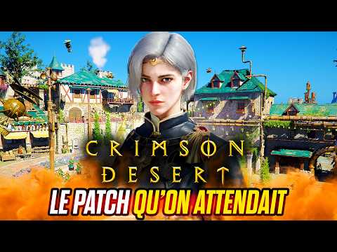 Le Nouveau Patch de Crimson Desert Change Complètement les Choses…