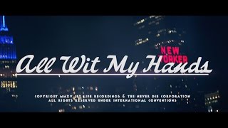 All Wit My Hands Music Video