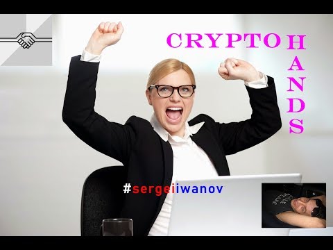 CRYPTOHANDS Презентация возможностей заработать в интернете БЕЗ РИСКА