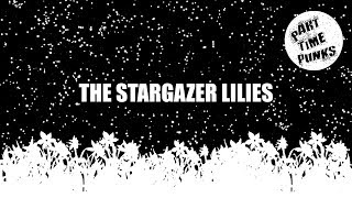 The Stargazer Lilies / Part Time Punks Sessions [Full Album]