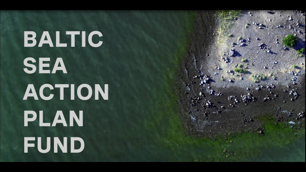 The Baltic Sea Action Plan Fund – Financing for a healthy Baltic Sea