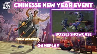 Ldoe Chinesse New year event Bosses Showcase - Gameplay - #lastdayonearth