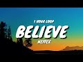 NEFFEX Believe 1 HOUR LOOP