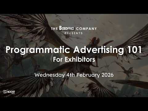 Boxoffice Webinar: Programmatic Advertising 101 for Exhibitors