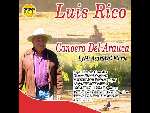 Luis Rico - Canoero Del Arauca