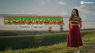 Download lagu Kartonyono Medot Janji - Denny Caknan | Cover Reggae By Recehan mp3