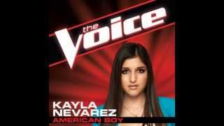 Kayla Nevarez: "American Boy" - The Voice (Studio Version)