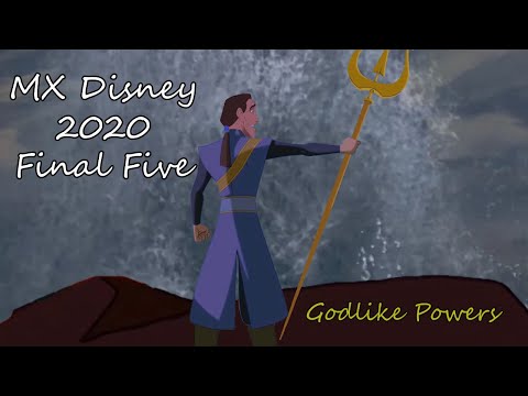 MX Disney 2020 || Proteus || Round 9 - The Final Five Godlike Powers
