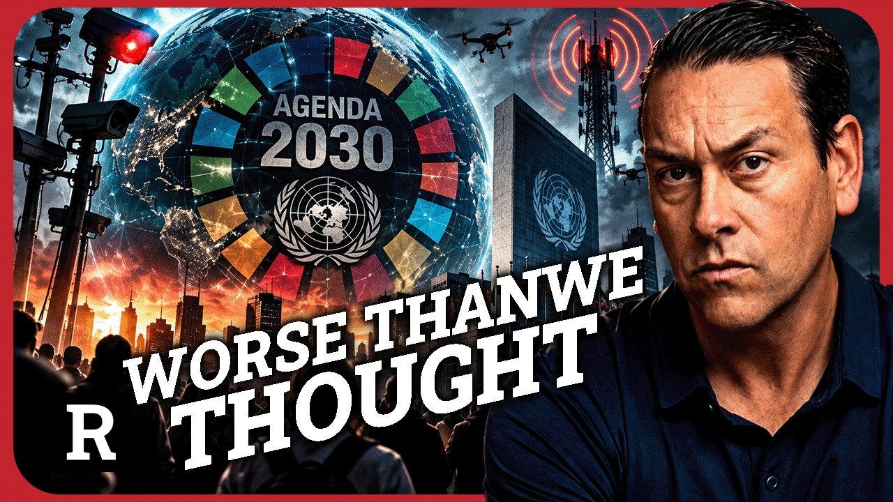 The Agenda 2030 Plan Is WORSE Than You Think, This Is INSANE