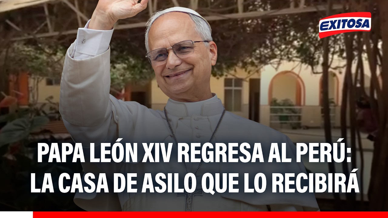 🔴🔵 Papa León XIV regresa al Perú: Conoce la casa de asilo que lo recibirá