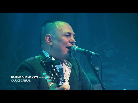Carlos Cabral - Déjame Que me Vaya / Chacarera del Patio