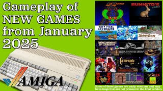 Gameplay of New Amiga Games from January 2025