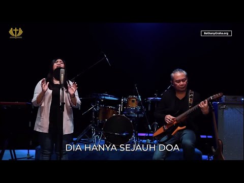 Dia Hanya Sejauh Doa - Bethany Nginden
