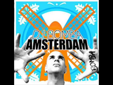 DJ Bomba - Amsterdam (Extended Mix)