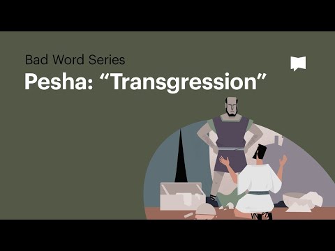 We Studied "Transgression" in the Bible (Here’s What We Found)