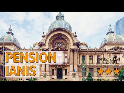 Pension Ianis hotel review | Hotels in Piatra Neamt | Romanian Hotels