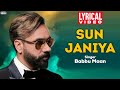 Sun Janiya Babbu Maan Lyrical Video Popular Punjabi Songs Babbumaan Catrack