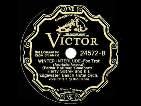 1934 Harry Sosnik - Winter Interlude (Bob Hannon, vocal)