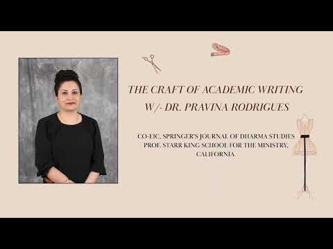 The Craft of Academic Writing | Dr. Pravina Rodrigues | Co-EIC, Springer's Journal of Dharma Studies
