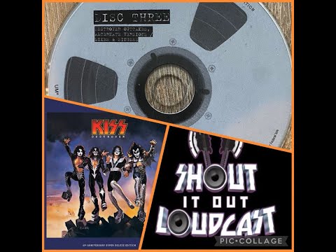 Episode 243 "Destroyer 45th Anniversary Super Deluxe Box Set Disc 3"