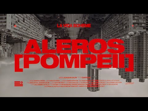 La Vida Boheme - Aleros [POMPEII]
