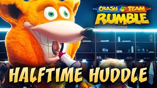 Crash Team Rumble™ - Halftime Huddle