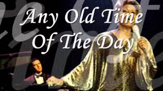 Any Old Time Of The Day - Dionne Warwick